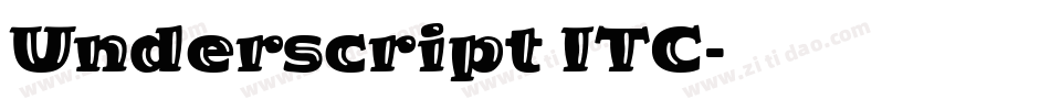 Underscript ITC字体转换